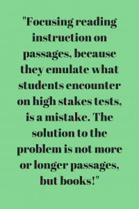 22Focusing-reading-instruction-on-passages-because-they-emulate-what-students-encounter-on-high-stakes-tests-is-a-mistake_-The-solution-to-the-problem-1